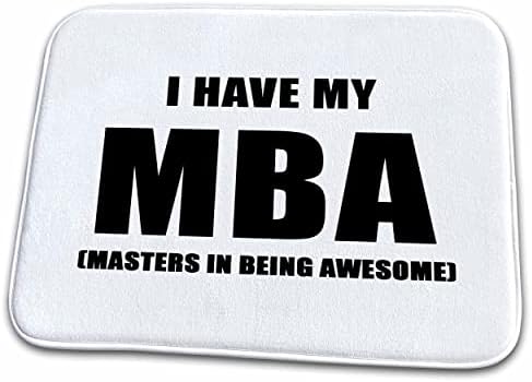 3дРосе, имам магистърска степен MBA в това, да бъде зашеметяващ - Постелки за баня (rug-222213-1)