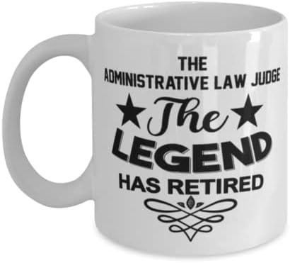 Чаша за Съдия по административному право, Легендата се пенсионирах, Нови Уникални Идеи за Подаръци за Съдия по Административному право,